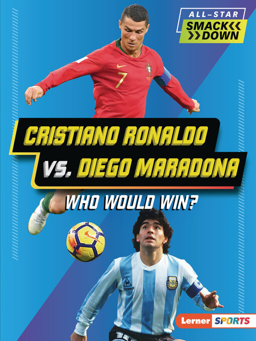 Title details for Cristiano Ronaldo vs. Diego Maradona by Anne E. Hill - Wait list